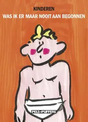 Omslag van Was ik er maar nooit aan begonnen - Kinderen