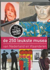 Omslag van De 250 leukste musea van Nederland en Vlaanderen