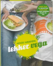 Omslag van Hoge hakken Lekker Vega