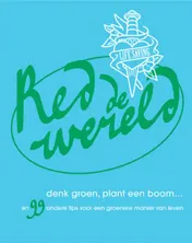 Omslag van Red de Wereld + Blijf eeuwig jong