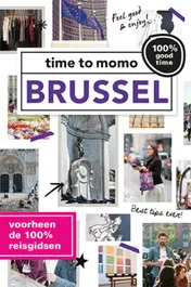 Omslag van time to momo Brussel + ttm Dichtbij