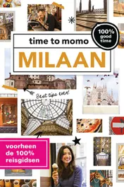 Omslag van time to momo Milaan + ttm Dichtbij