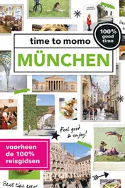 Omslag van time to momo Munchen + ttm Dichtbij