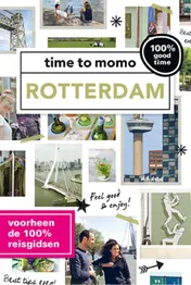 Omslag van time to momo Rotterdam + ttm Dichtbij