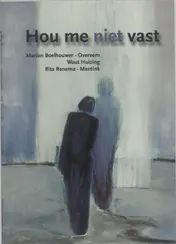 Omslag van Hou me (niet) vast