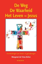 Omslag van De Weg, de Waarheid, het Leven = Jezus