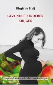 Omslag van Gezond(e) kinderen krijgen