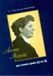 Omslag van Anna Maria een vrouw zoals jij en ik