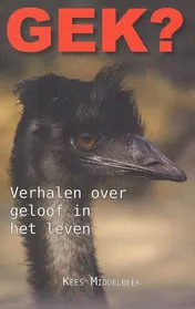 Omslag van Gek? Verhalen over geloof in het leven