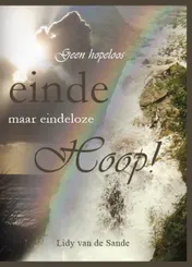 Omslag van Geen hopeloos einde maar eindeloze hoop
