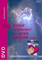 Omslag van Actief luisteren / Een goed gesprek voeren