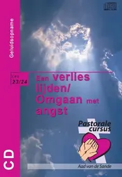 Omslag van Een verlies lijden / Omgaan met angst