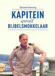 Omslag van Kapitein wordt bijbelsmokkelaar