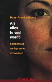 Omslag van Als alles te veel wordt