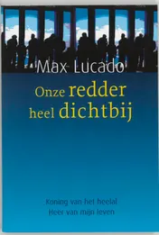 Omslag van Onze Redder heel dichtbij