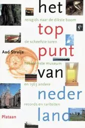 Omslag van Het toppunt van Nederland