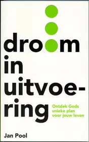 Omslag van Droom in uitvoering