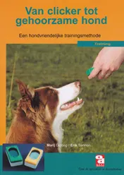 Omslag van Van clicker tot gehoorzame hond