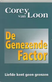 Omslag van De genezende factor