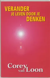 Omslag van Verander je leven door je denken