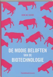 Omslag van De mooie beloften van de biotechnologie