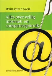 Omslag van Alles over veilig internet- en computergebruik