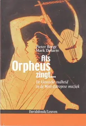 Omslag van Als Orpheus zingt ...