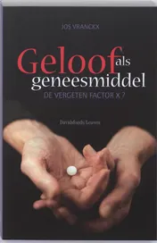 Omslag van Geloof als geneesmiddel