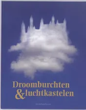 Omslag van Droomburchten & luchtkastelen