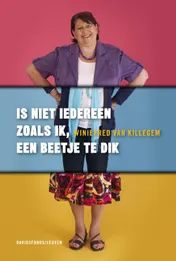 Omslag van Is niet iedereen zoals ik een beetje te dik?