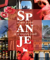 Omslag van Spanje. Zoals je het nog nooit gezien hebt