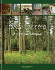 Omslag van Oude bossen van de Antwerpse Kempen