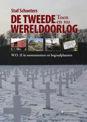 Omslag van De Tweede Wereldoorlog toen en nu