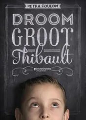 Omslag van Droom groot Thibault