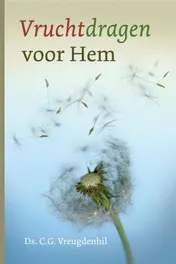Omslag van Vruchtdragen voor Hem