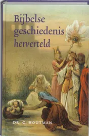 Omslag van Bijbelse geschiedenis herverteld