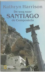 Omslag van De weg naar Santiago de Compostela