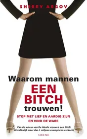 Omslag van Waarom mannen een bitch trouwen!