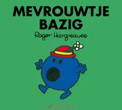 Omslag van Mevrouwtje Bazig
