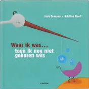 Omslag van Waar ik was ... toen ik nog niet geboren was