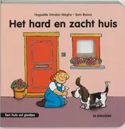 Omslag van Het hard en zacht huis