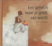 Omslag van Een geheim waar je groot van wordt