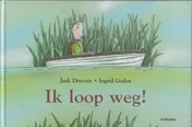 Omslag van Ik loop weg!