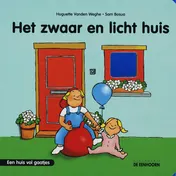 Omslag van Het zwaar en licht huis