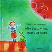 Omslag van Mijn beste vriend woont op Mars
