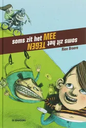 Omslag van Soms zit het mee, soms zit het tegen