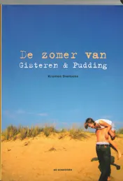 Omslag van De zomer van Gisteren en Pudding