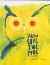 Omslag van Van uil tot mol