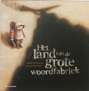 Omslag van Het land van de grote woordfabriek