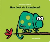 Omslag van Hoe doet de kameleon?